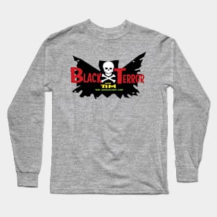 Black Terror with Tim the Ghoulish Lad Logo Long Sleeve T-Shirt